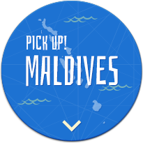 PICK UP!MALDIVES